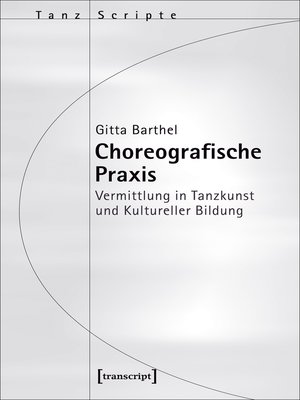 cover image of Choreografische Praxis